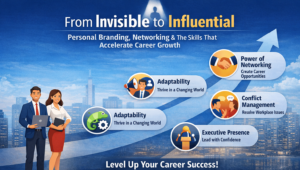 From Invisible to Influential: 5 Career Skills for 2026 Success