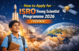 isro-young-scientist-programme-2026-application-guide