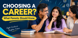What Parents Should Know Before Choosing a Career for Their Child